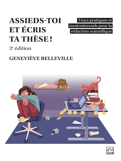 Title details for Assieds-toi et écris ta thèse! by Geneviève Belleville - Available